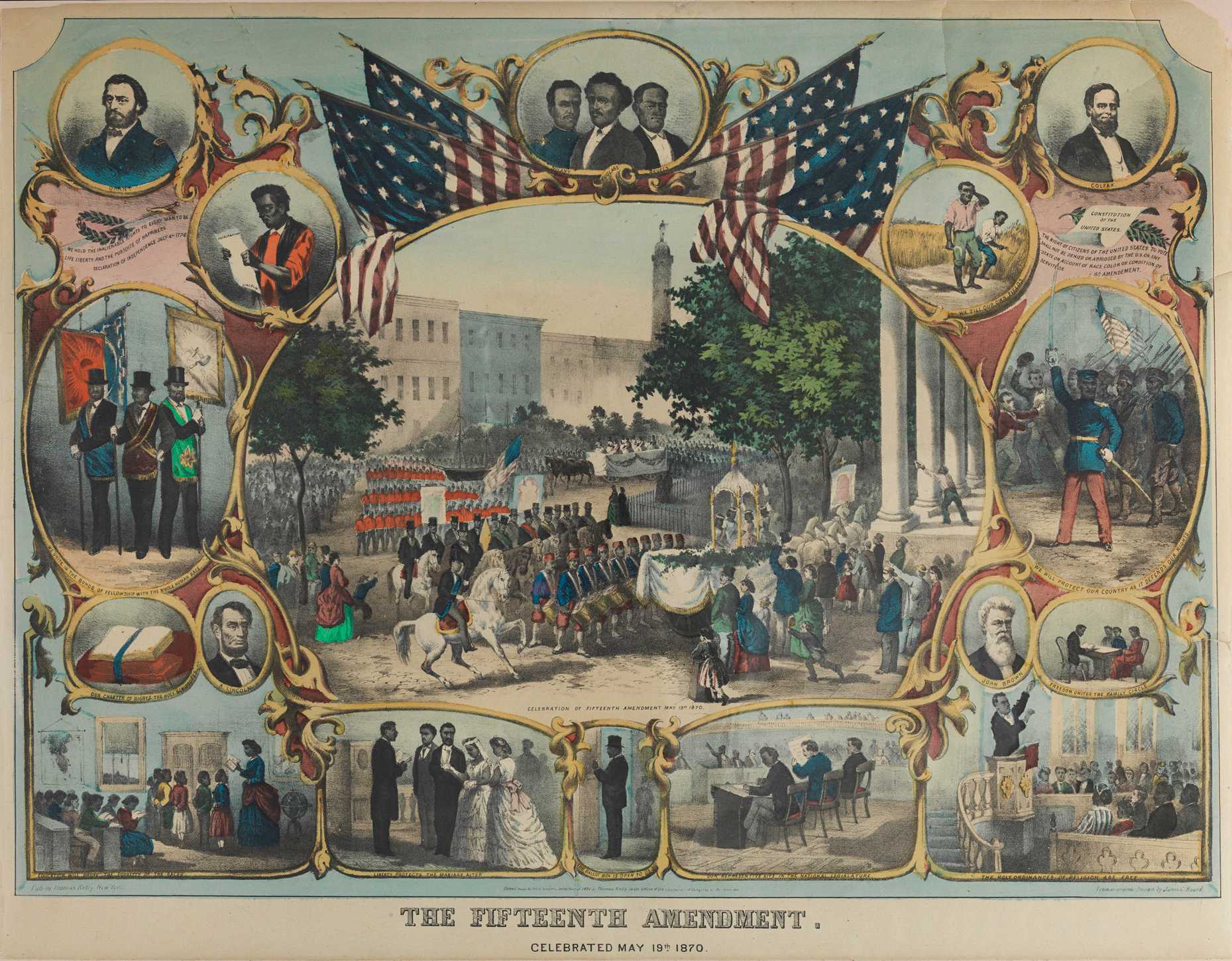 At center, a depiction of a parade in celebration of the passing of the 15th Amendment. Framing it are portraits and vignettes illustrating the rights granted by the 15th Amendment: "We till our own fields," "The Ballot Box is Open to Us," "We Unite in the Bonds of Fellowship with the Whole Human Race," etc.