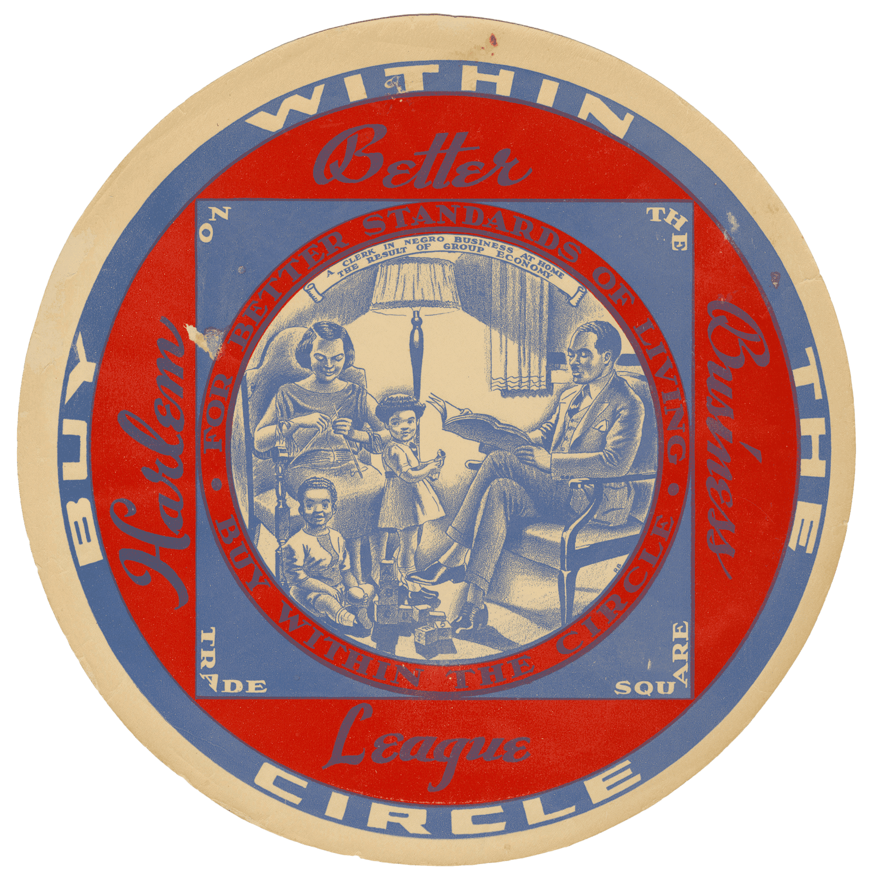 Round red, blue and off-white poster enclosing a smaller circular vignette of an African American family with the caption "A Clerk in Negro Business at Home. The Result of Group of Economy".