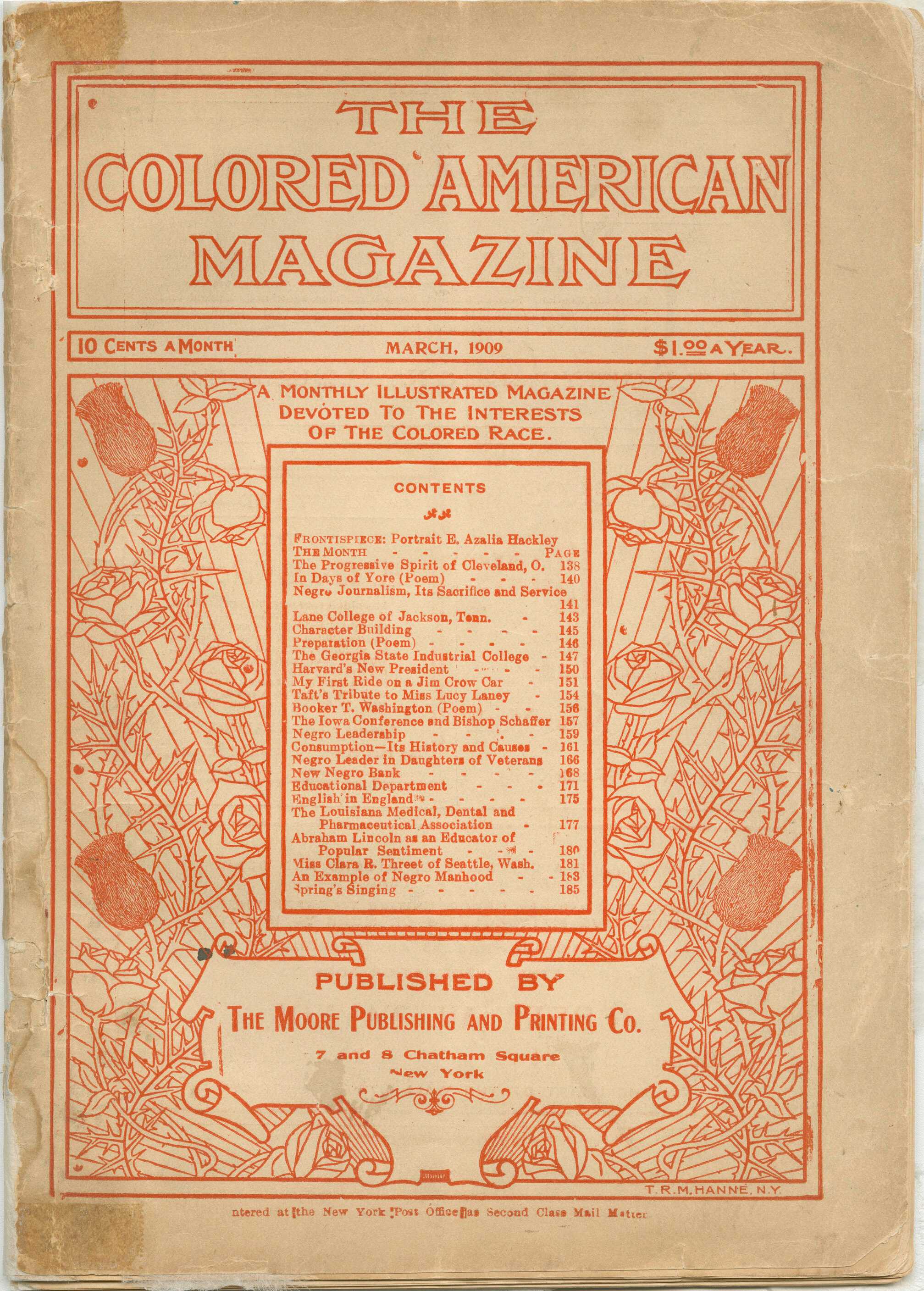 An issue of the Colored American Magazine with staples removed. The cover is printed in red ink and features a decorative design of roses by Theodore R. M. Hanné. The frontispiece is an image of E. Azalia Hackley. The issue features several poems but largely focuses on a celebration of industriousness and business success. The issue also includes illustrations and descriptions, including ones of Dr. Henry McKee Minton, President William Howard Taft, and the faculty and students of Georgia State College. The pages of this issue are numbered 134 to 185, for a total of 52 numbered pages. There are two pages of unnumbered advertisements at the beginning of the issue, and there are seven pages of unnumbered advertisements at the end of the issue.