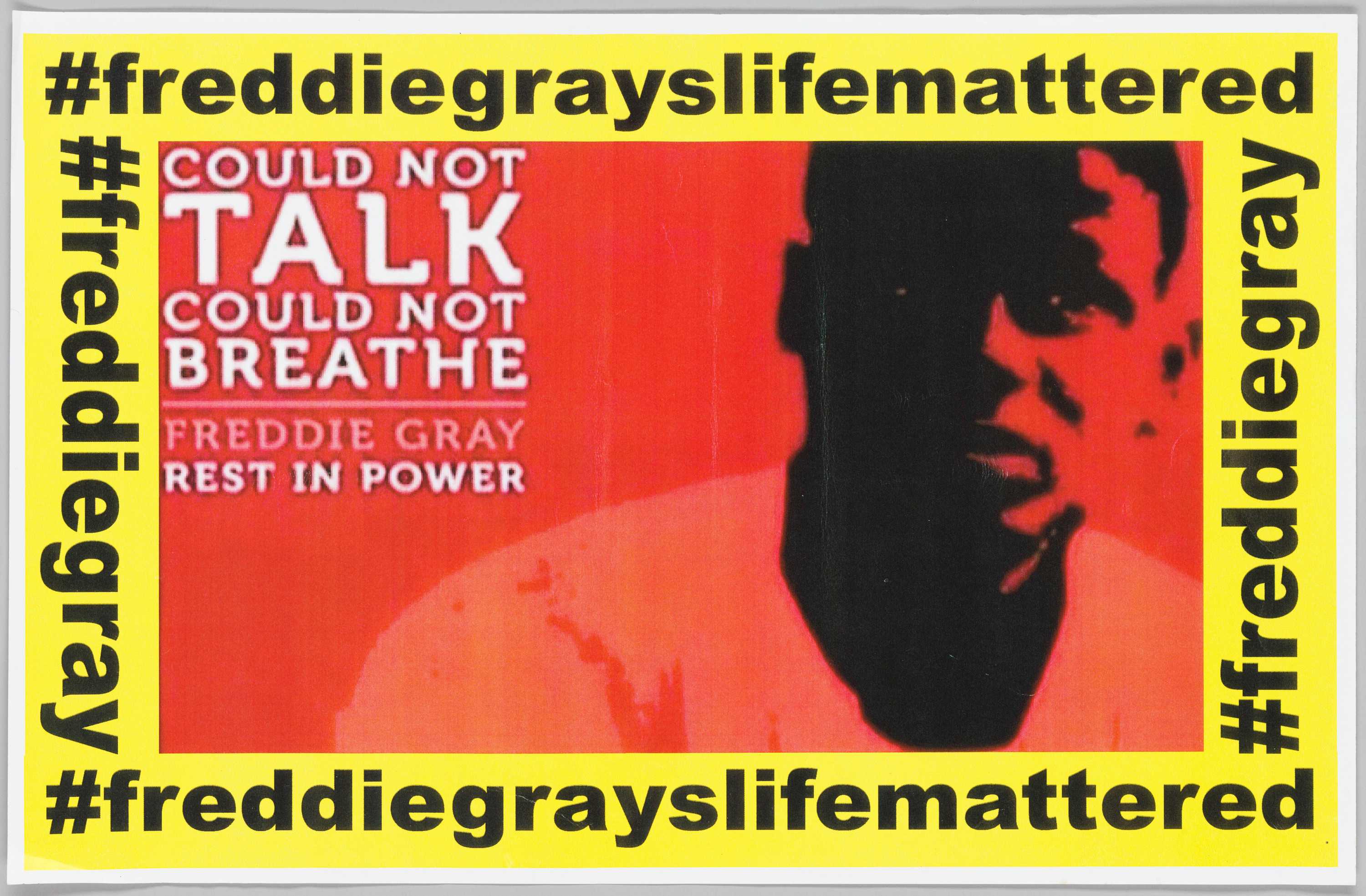 A flier with a yellow border and a red and black portrait of Freddie Gray Memorial flier.
