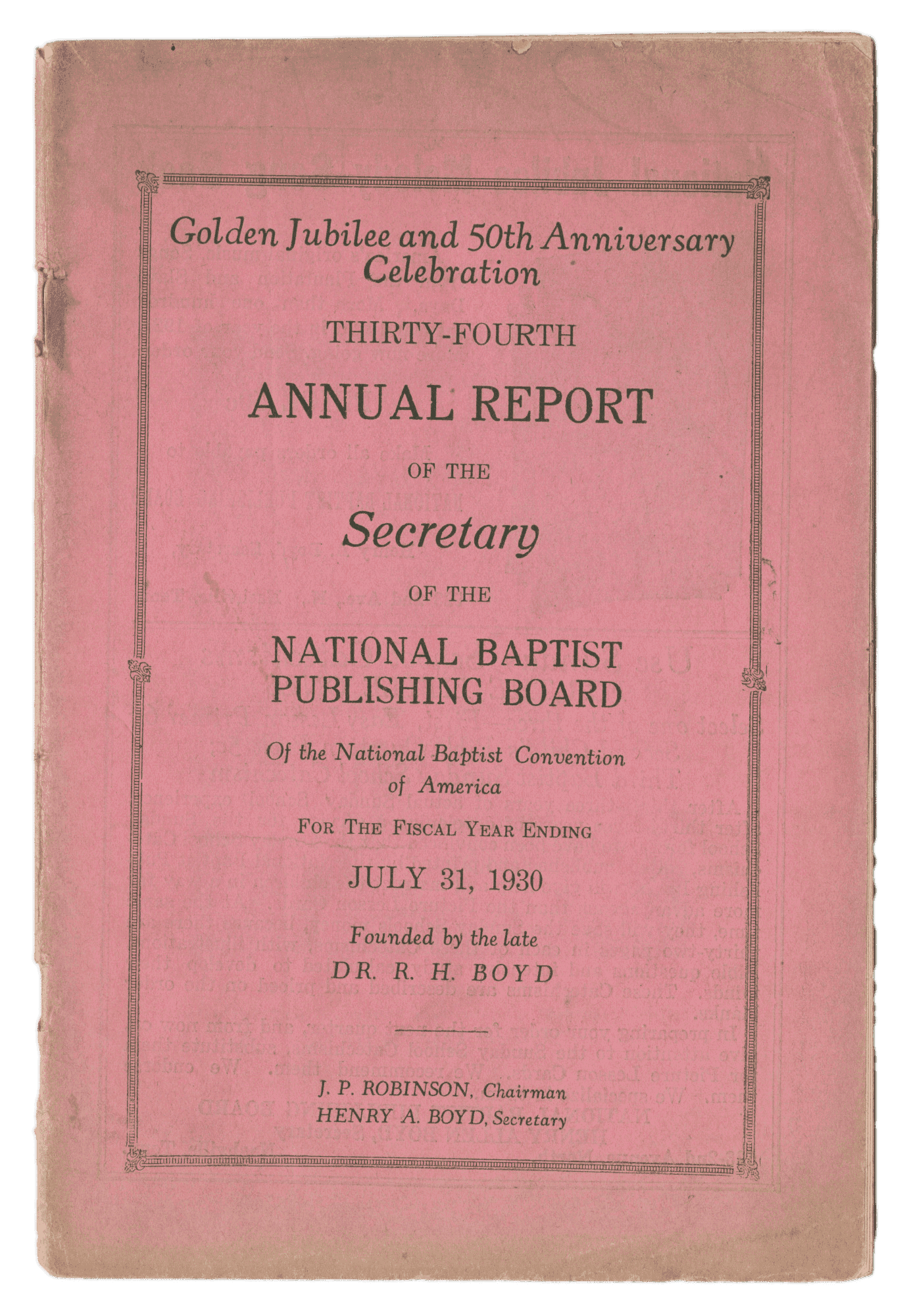 A report titled Golden Jubilee and 50th Anniversary Celebration of the National Baptist Publishing Board printed in black ink on pink colored paper.