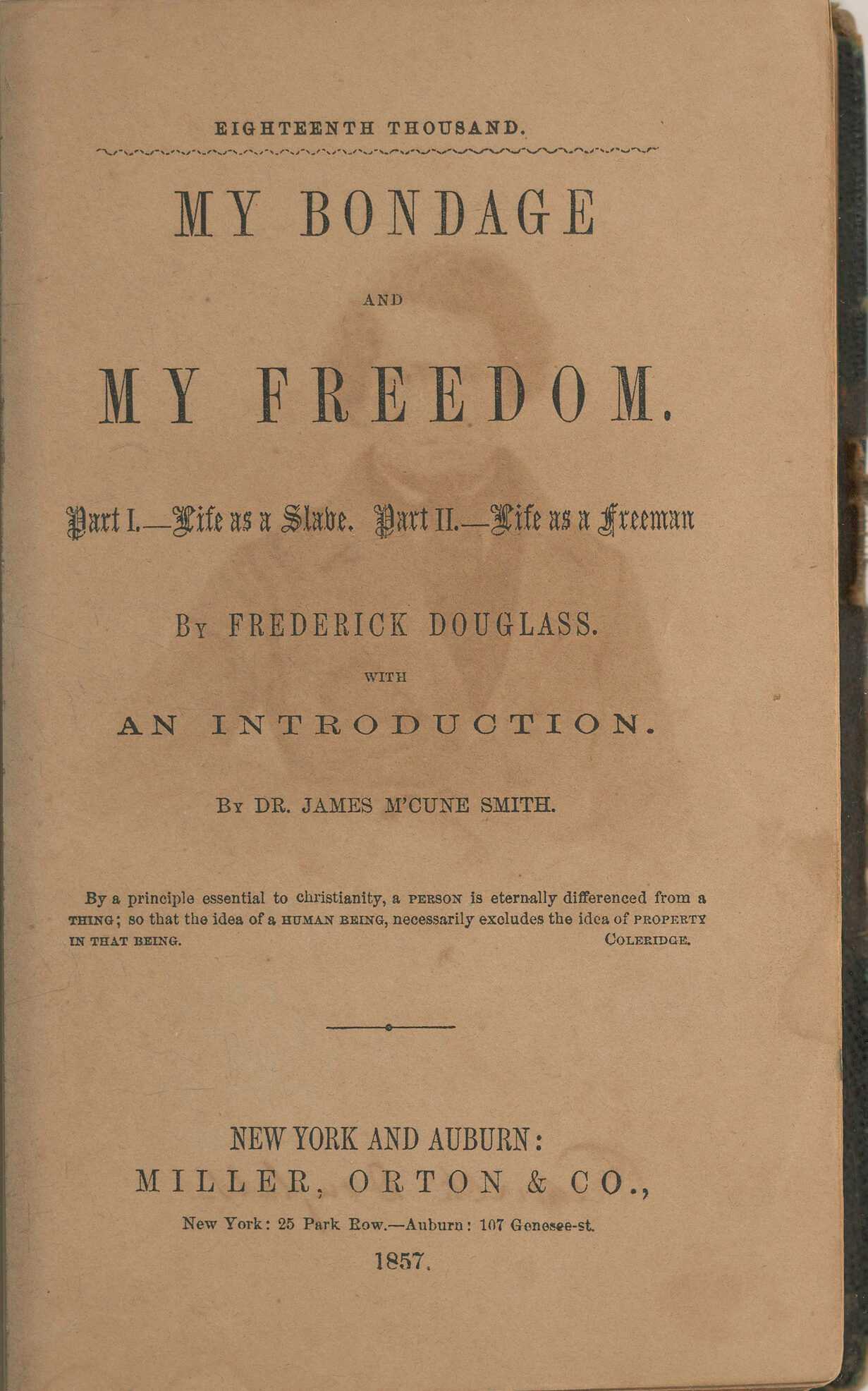 Hardcover book entitled "My Bondage and My Freedom" with an illustration of Frederick Douglass as frontispiece. This slave narrative is dedicated to Gerrit Smith.