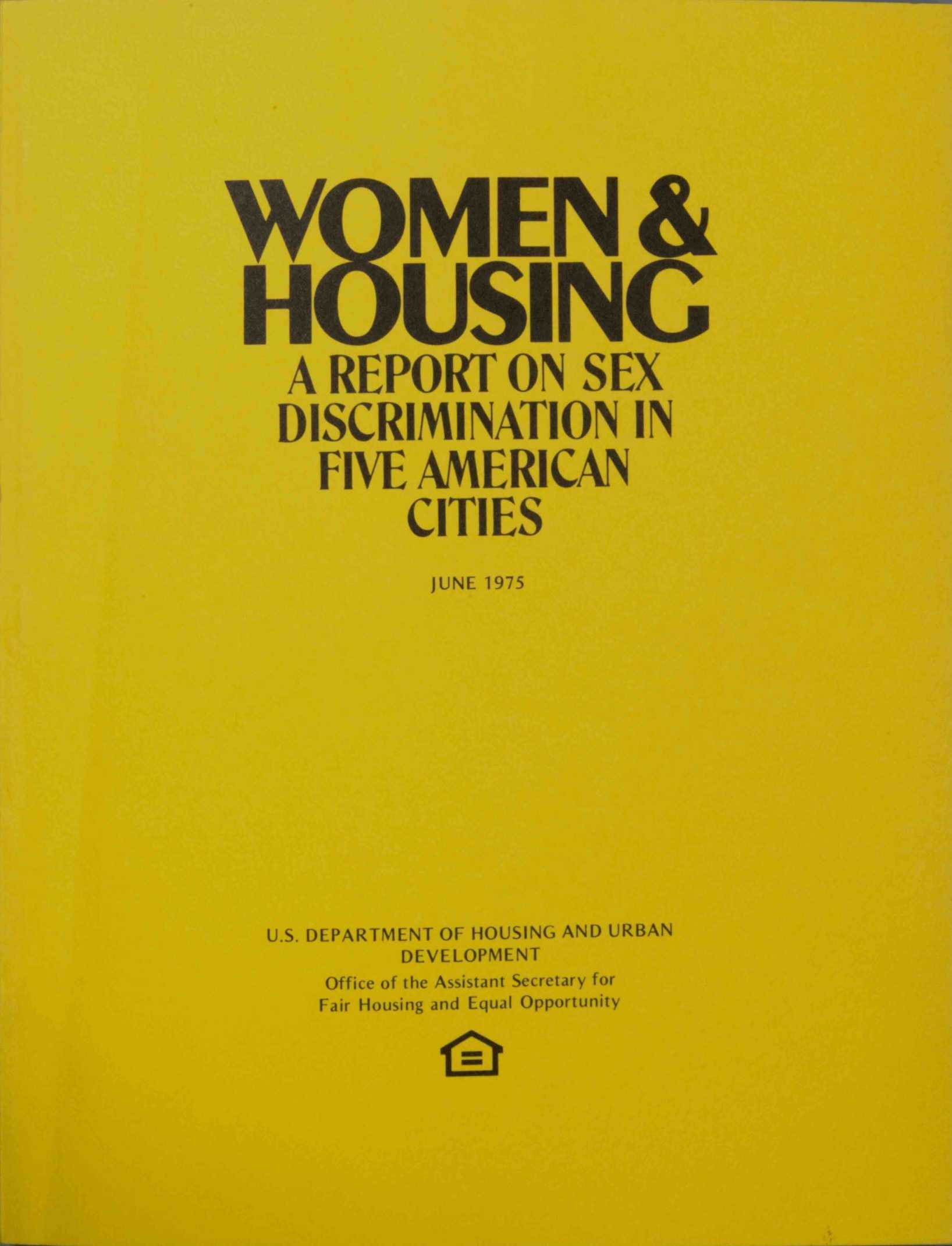 Cover of Women and Housing: A Report on Sex Discrimination in Five American Cities, June 1975