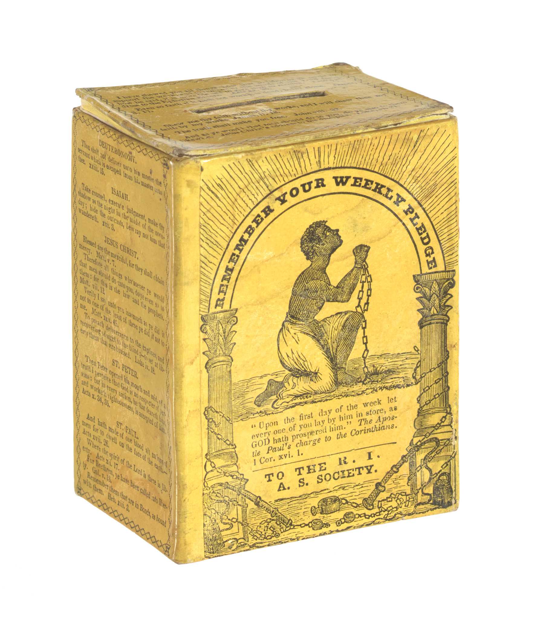 Cardboard coin collection box produced by the Rhode Island Anti-Slavery Society. The box is constructed in two pieces, a top and bottom. The top has a slot for coins and fits into the bottom. The box is yellow with black print, including a tableau on the front of kneeling enslaved figure surrounded by implements of bondage.