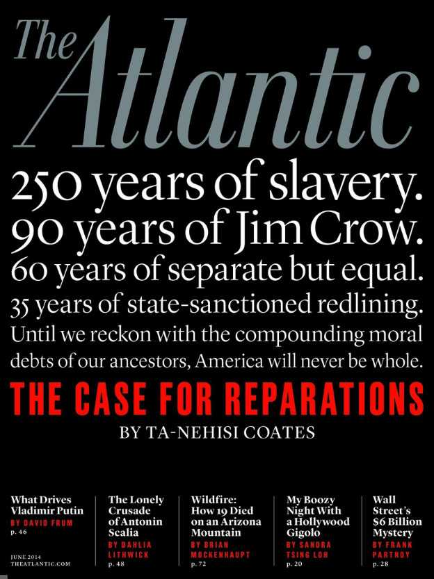 The cover of The Atlantic with the with the title of "Case of Reparation" by Ta-Nehisi Coates.