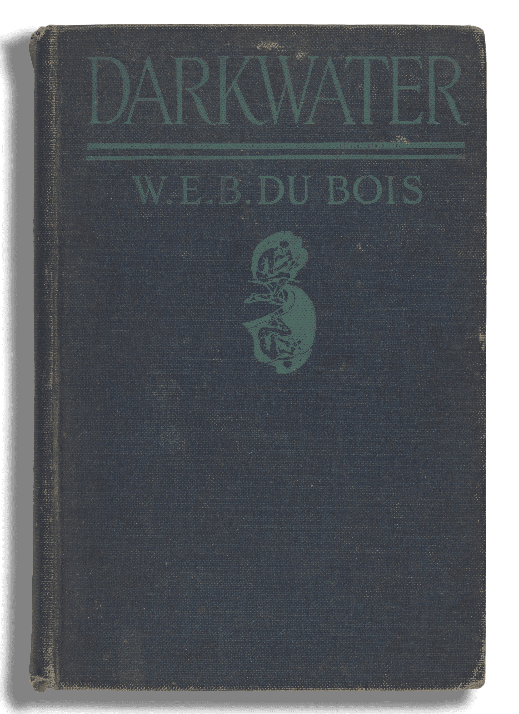 The cover of Darkwater: Voices from Within the Veil by W.E.B. Du Bois, 1920 is dark blue and worn around the edges.