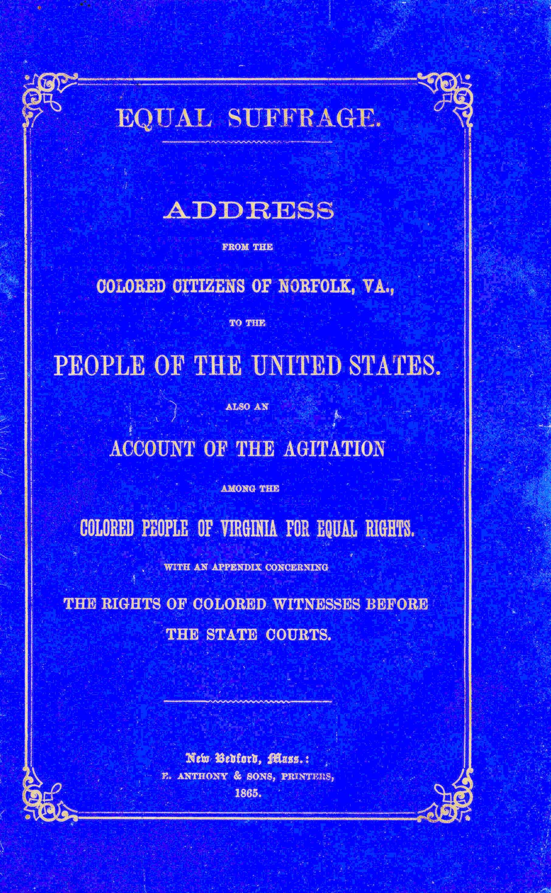 A bright blue cover for the Equal Suffrage address. The font is inclosed by a decorative outlined.