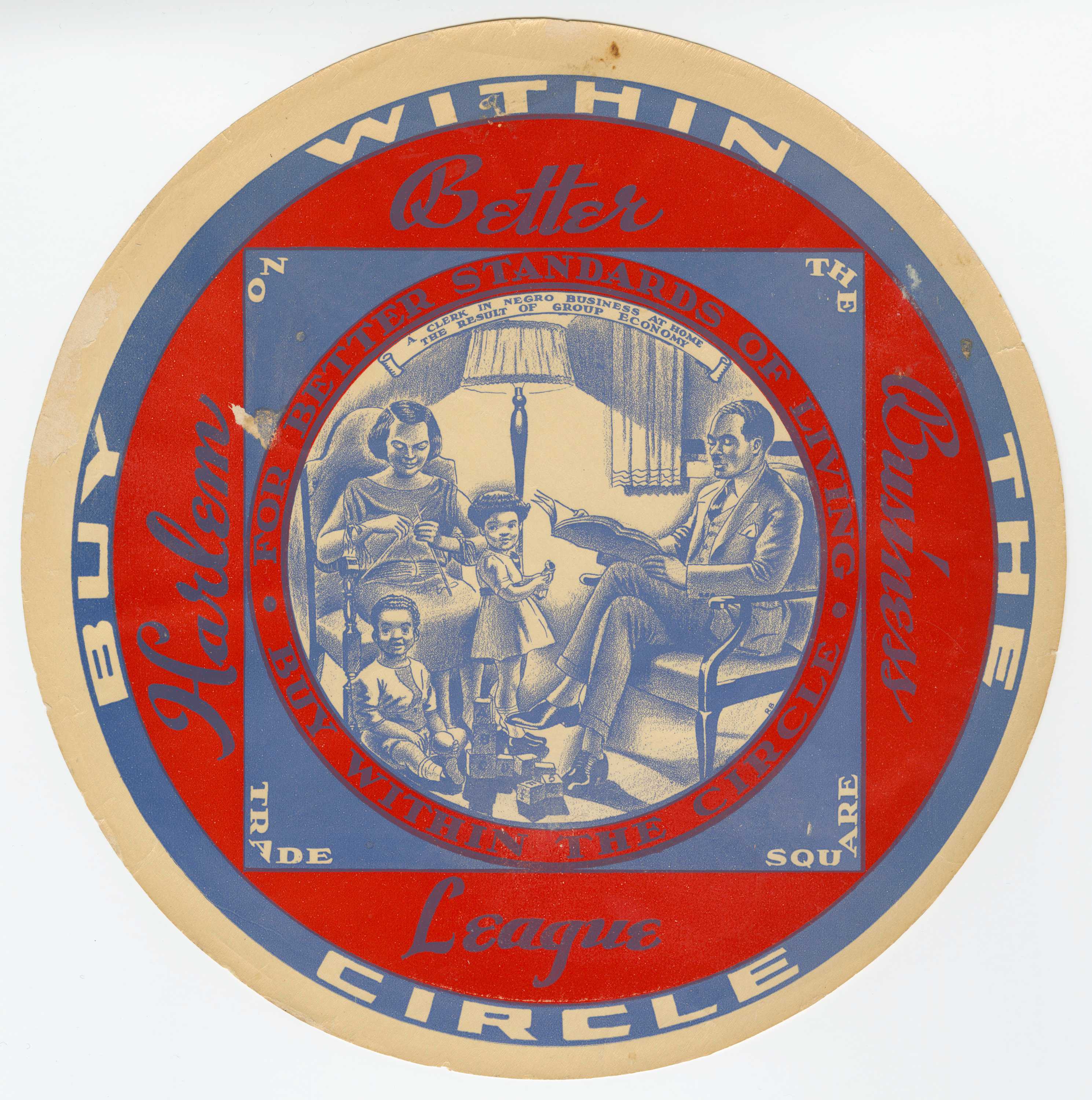 Round red, blue and off-white poster enclosing a smaller circular vignette of an African American family with the caption "A Clerk in Negro Business at Home. The Result of Group of Economy".