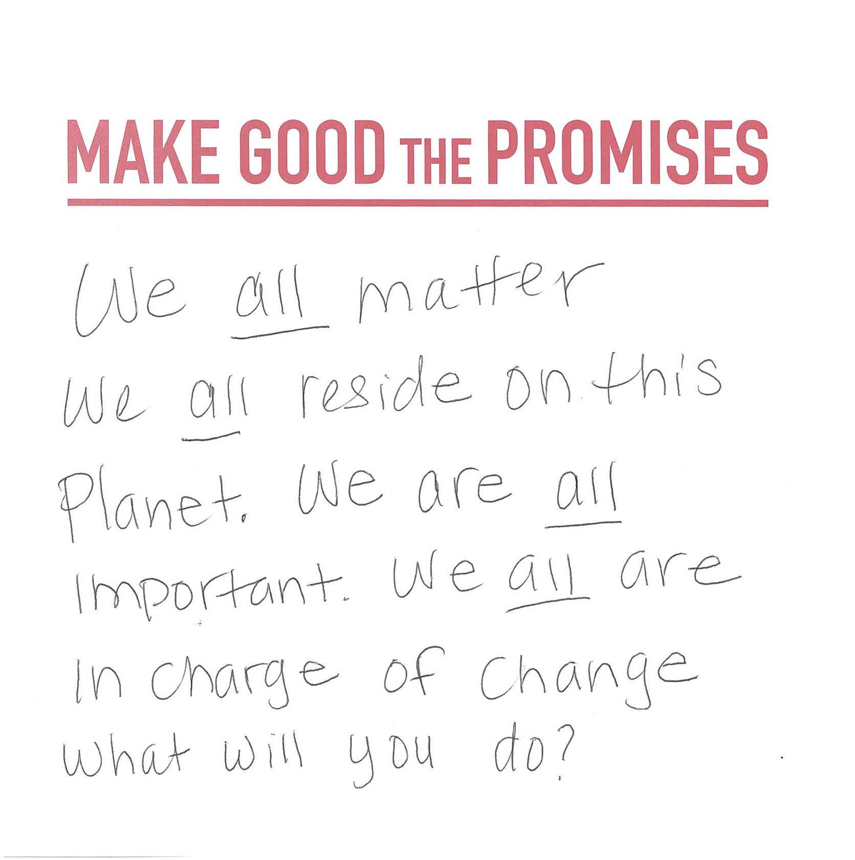 A white card with the handwritten message that starts with, "We all matter. We all reside on this planet."