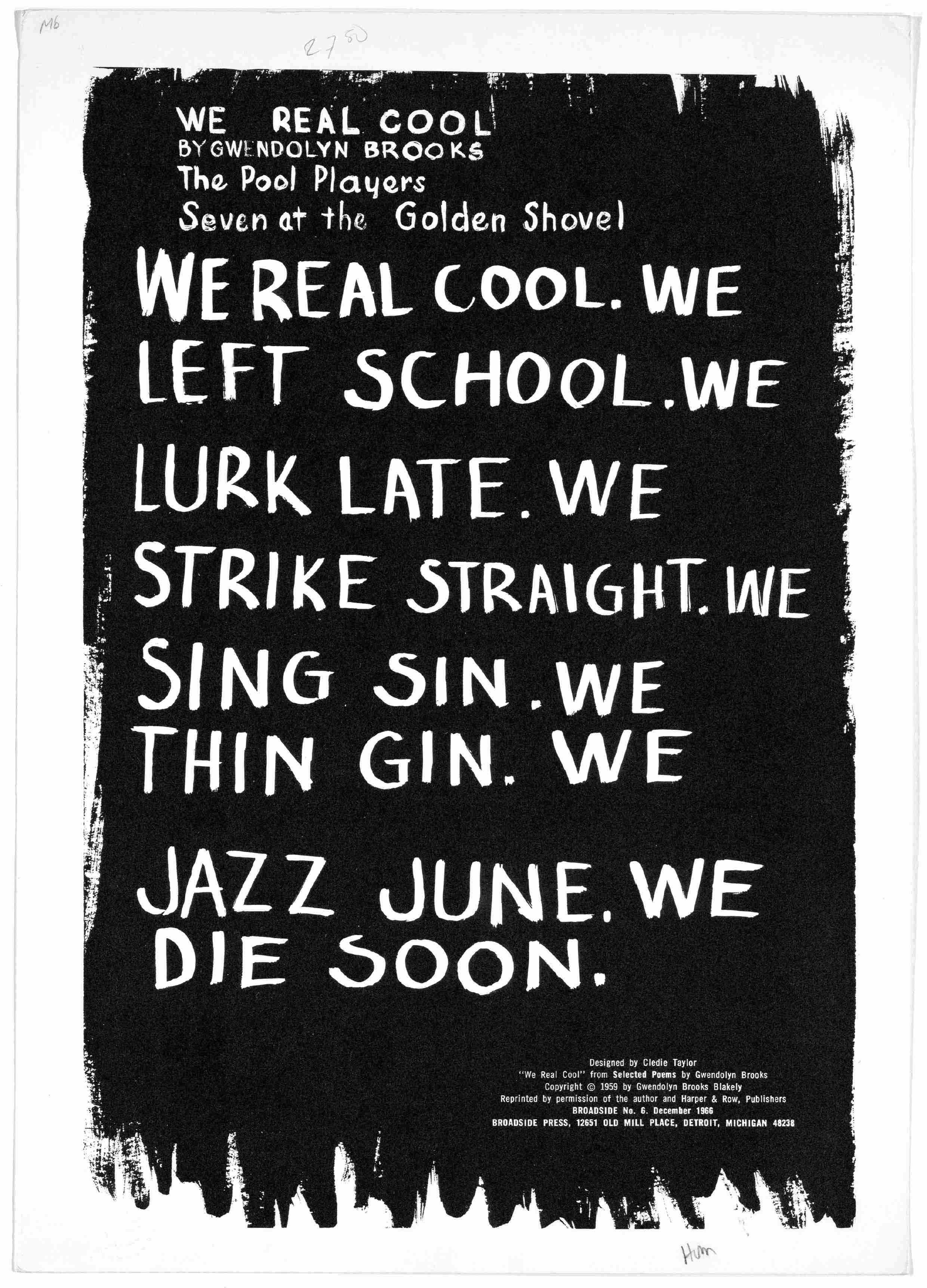 Image of Gwendolyn Brooks, “We Real Cool,” Broadside