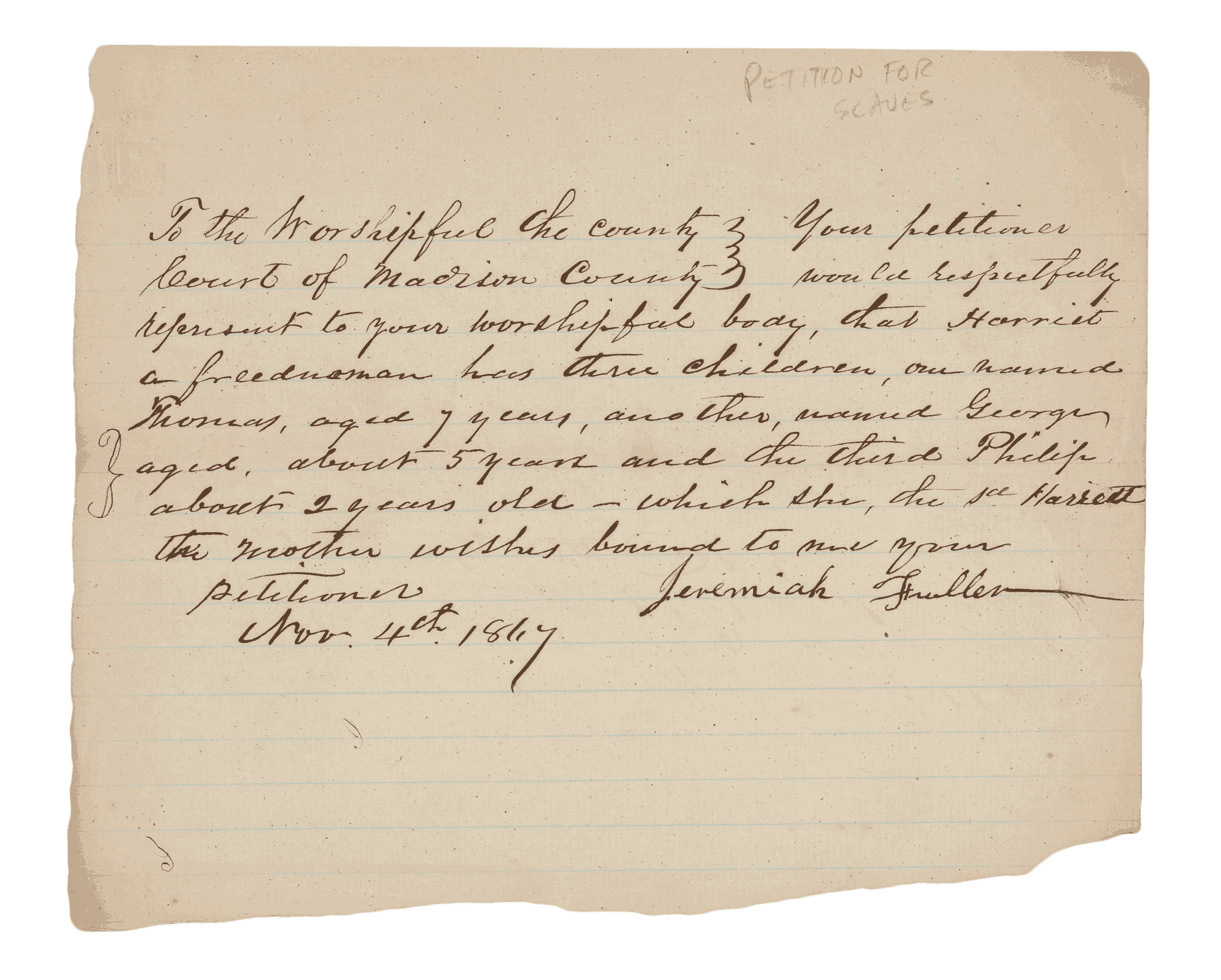 Handwritten petition requesting Harriet's children Thomas, George and Philip be bound to Jeremiah Fuller.