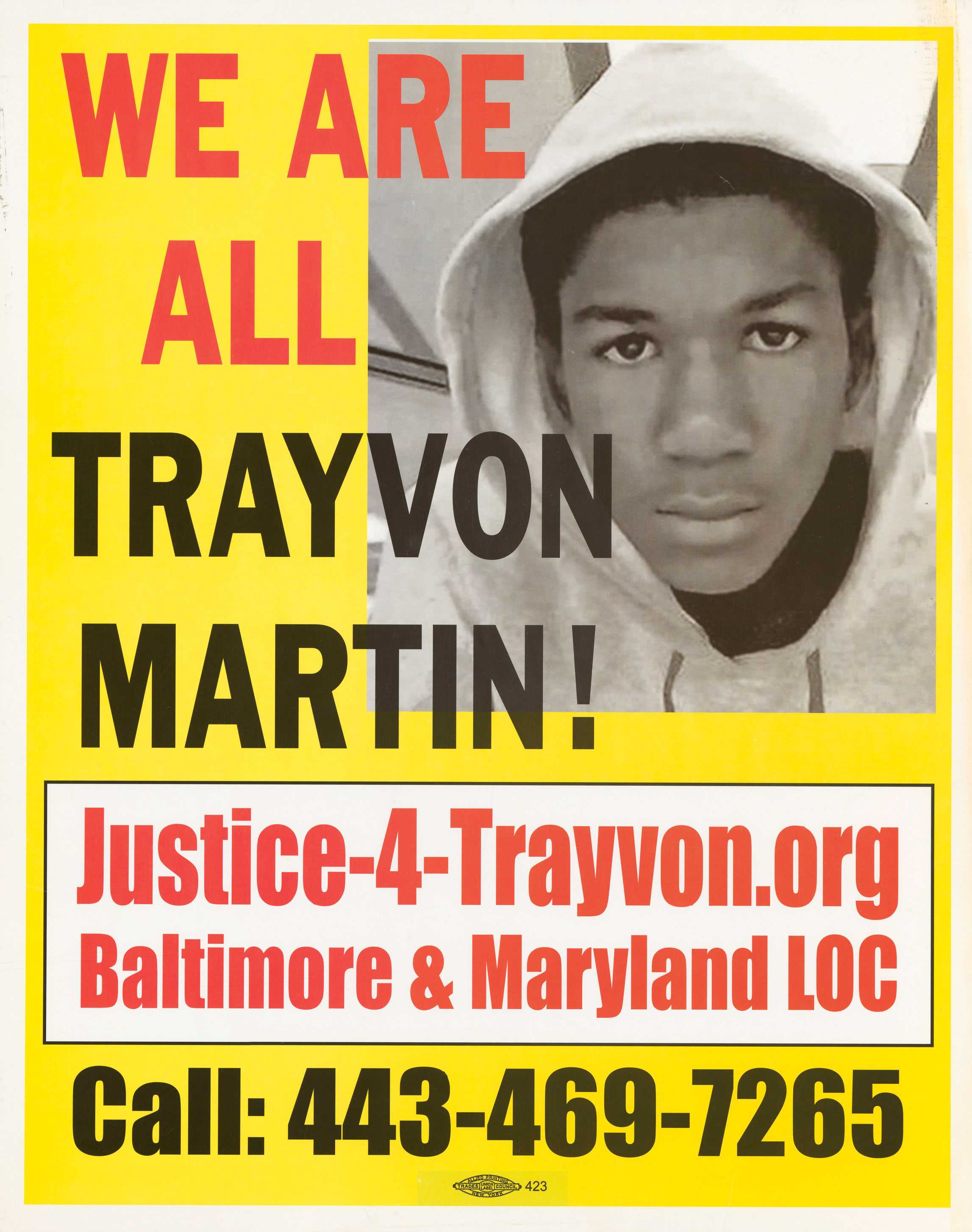 A yellow and red poster calling for justice for Travon Martin. It has a picture of Trayvon and a phone number at the bottom.