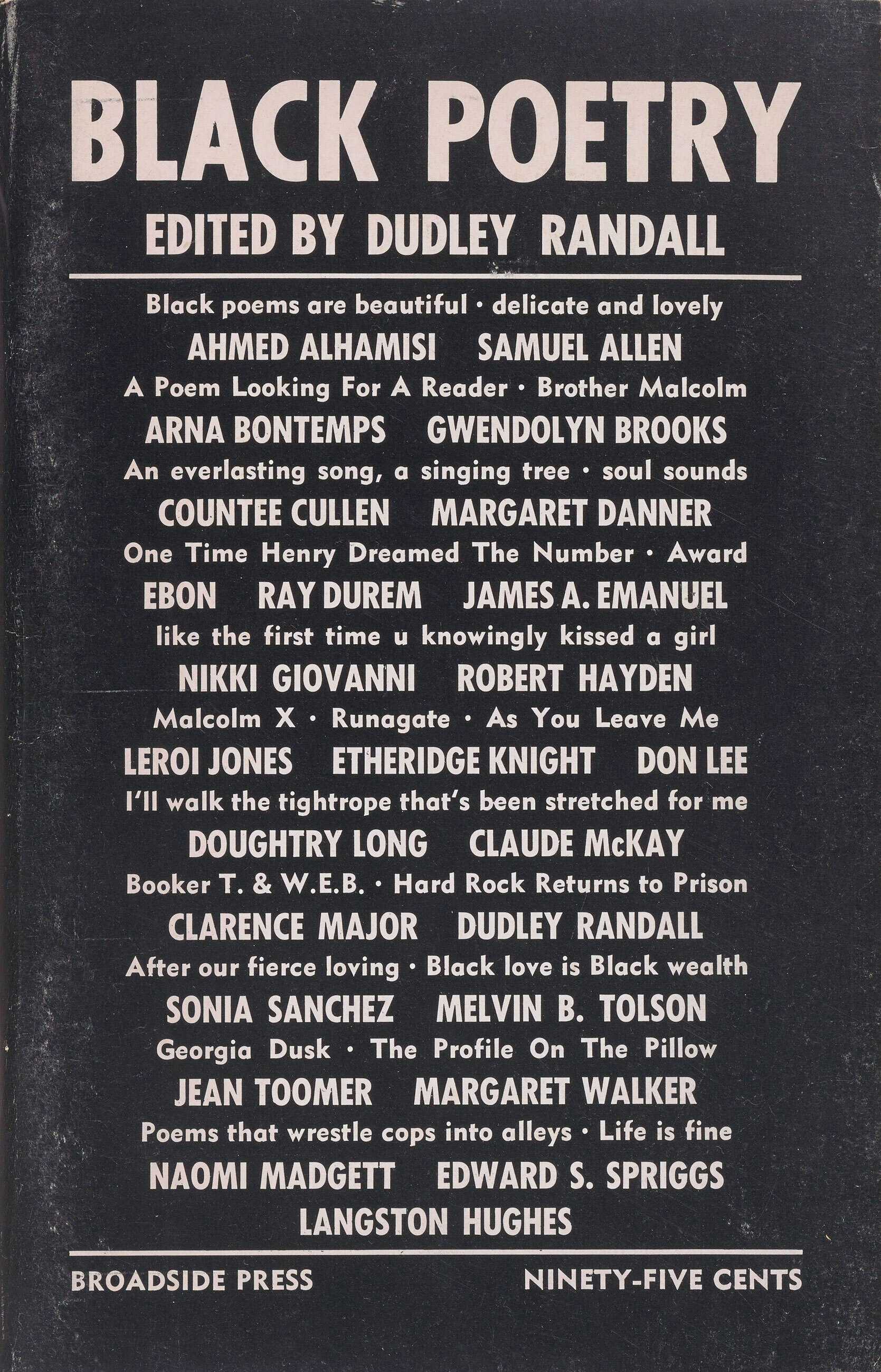 A collection, or anthology, of poems titled "Black Poetry" edited/compiled by Dudley Randall.