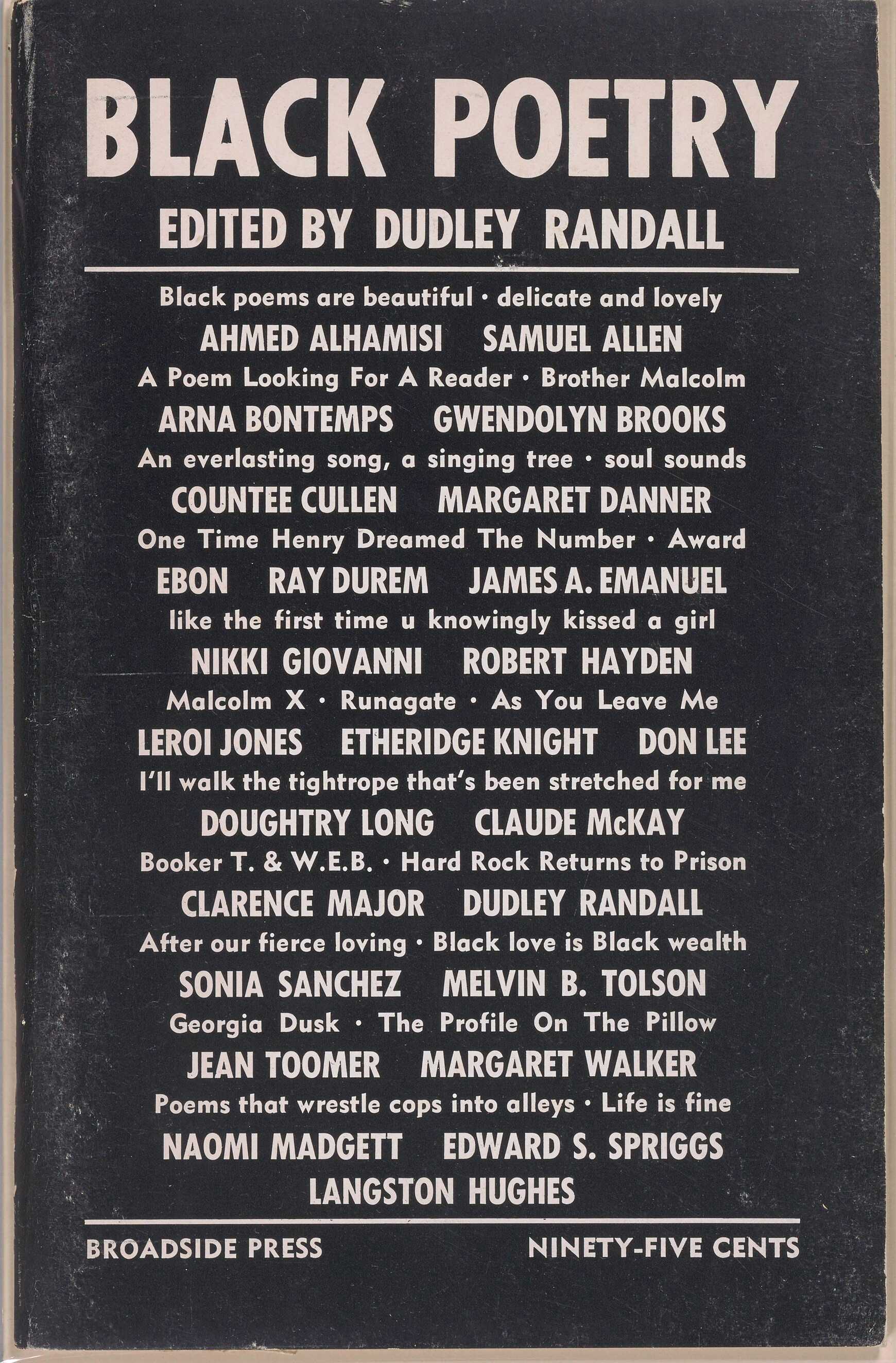 A collection, or anthology, of poems titled "Black Poetry" edited/compiled by Dudley Randall.