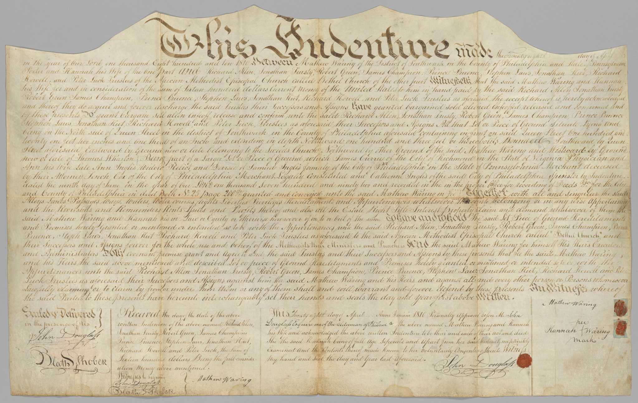 This deed for land issued to buyers is a yellowed paper document with visible creasing. There is inverted scalloping along the top edge, and begins [This Indenture] in large script at the top. The document is issued to Richard Allen, Jonathan Trusty, Robert Green, James Champion, Prince Pruence, Stephen Laws, Jonathan Hut, Richard Howell, and Peter Luck trustees of the African Methodist Episcopal Church called Bethel Church by Mathew and Hannah Waring, as witnessed by John Douglass and Blath Shobel.