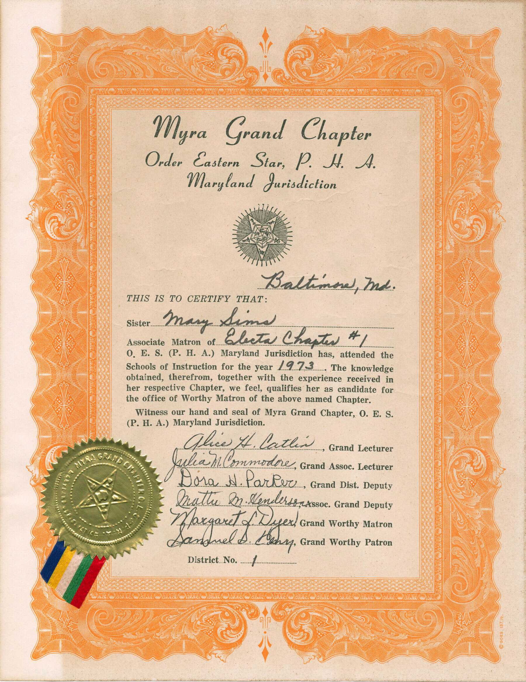 This document certifies that Sister Mary Sims, Associate Matron of Electa Chapter #1 Order of the Eastern Star (P.H.A) Maryland Jurisdiction has attended the School of Instruction for the year 1973.