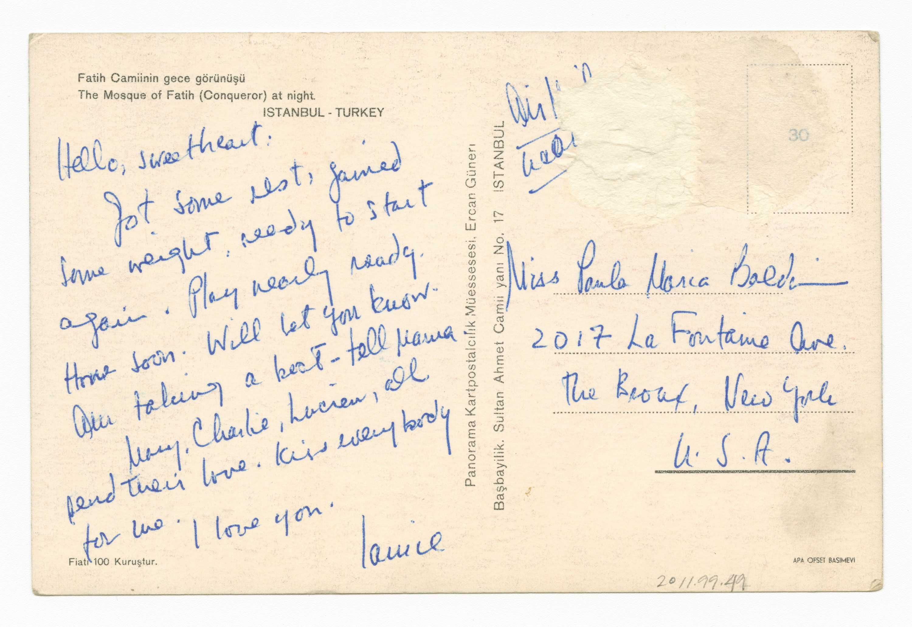 A handwritten postcard from James Baldwin to his sister, Paula Baldwin in which James tells his sister that he has "got some rest, gained some weight, [and is] ready to start again." The front of the postcard depicts the Fatih Mosque in Istanbul.