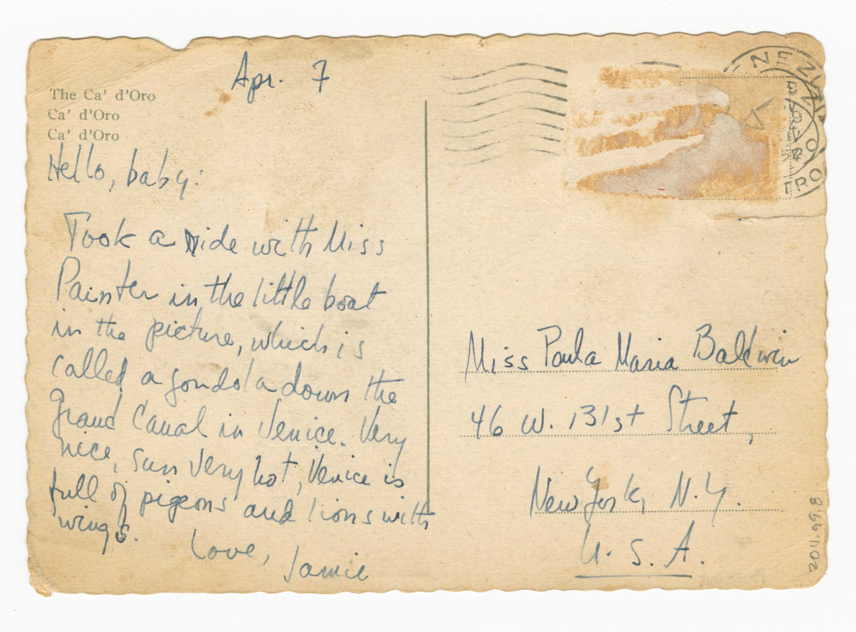 Postcard from James Baldwin to his sister Paula Baldwin telling her about the a gondola ride that he took on the Grand Canal in Venice. The Ca' d'Oro is depicted on the front of the post card.